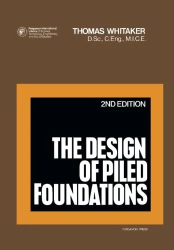 The Design of Piled Foundations: Structures and Solid Body Mechanics