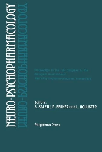 Neuro-Psychopharmacology: Proceedings of the 11th Congress of the Collegium Internationale Neuro-Psychopharmacologicum, Vienna, July 9-14, 1978