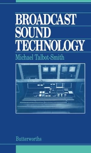 Broadcast Sound Technology