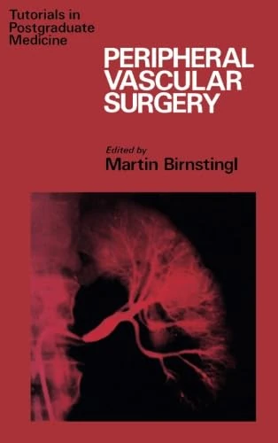 Peripheral Vascular Surgery: Tutorials in Postgraduate Medicine