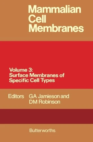 Mammalian Cell Membranes: Volume 3, Surface Membranes of Specific Cell Types