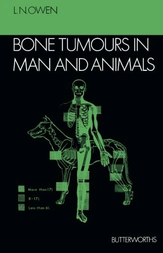 Bone Tumours in Man and Animals