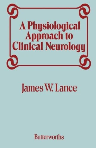A Physiological Approach to Clinical Neurology
