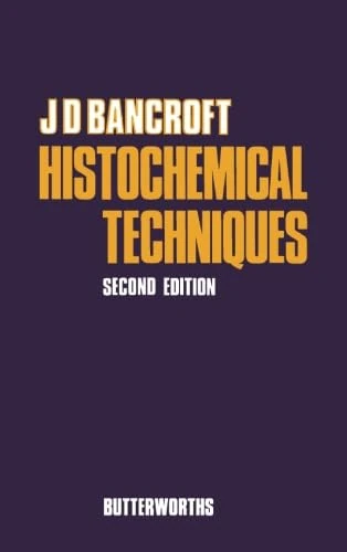Histochemical Techniques: Second Edition