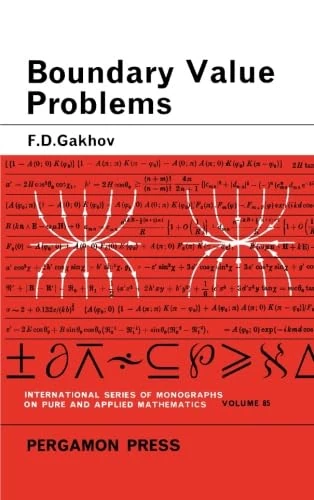 Boundary Value Problems: International Series of Monographs in Pure and Applied Mathematics