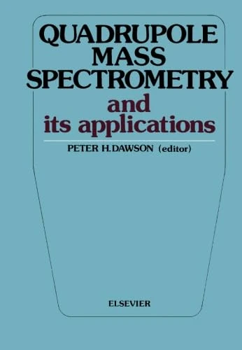 Quadrupole Mass Spectrometry and Its Applications