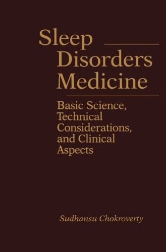 Sleep Disorders Medicine: Basic Science, Technical Considerations, and Clinical Aspects