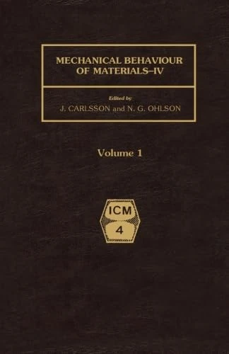 Mechanical Behaviour of Materials - IV: Proceedings of the Fourth International Conference, Stockholm, Sweden, 15-19 August 1983