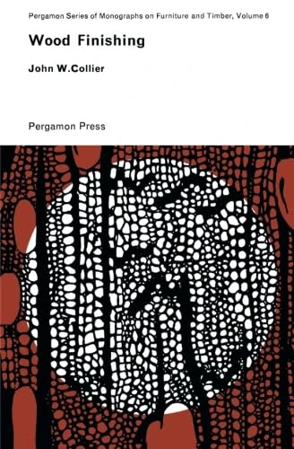 Wood Finishing: Pergamon Series of Monographs on Furniture and Timber