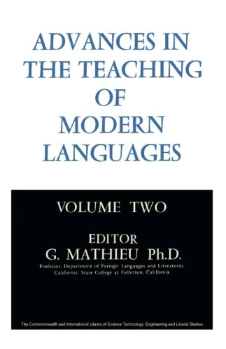 Advances in the Teaching of Modern Languages: The Commonwealth and International Library
