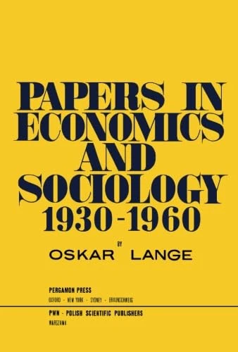 Papers in Economics and Sociology 1930-1960