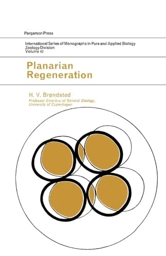 Planarian Regeneration: International Series of Monographs in Pure and Applied Biology: Zoology - Image 1