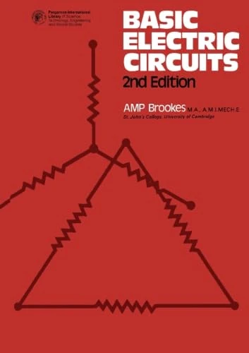Basic Electric Circuits: Pergamon International Library of Science, Technology, Engineering and Social Studies