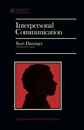 Interpersonal Communication: Pergamon General Psychology Series