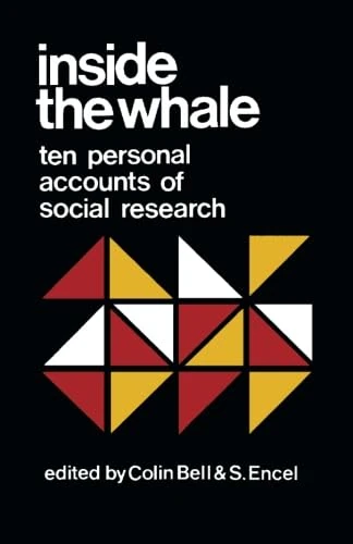 Inside the Whale: Ten Personal Accounts of Social Research