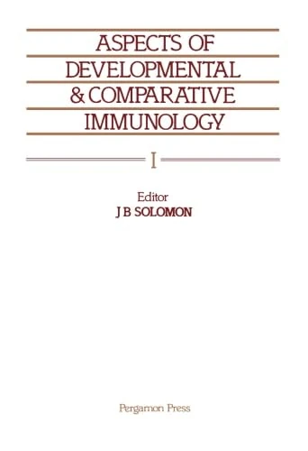Aspects of Developmental and Comparative Immunology: Proceedings of the 1st Congress of Developmental and Comparative Immunology, 27 July - 1 August 1980, Aberdeen - Image 1