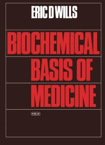Biochemical Basis of Medicine