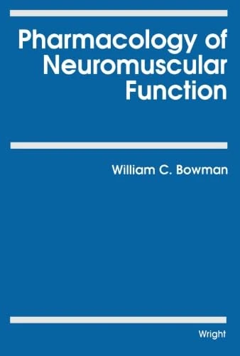 Pharmacology of Neuromuscular Function