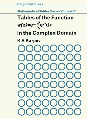 Tables of the Function w (z)- e-z2 ? ex2 dx: Mathematical Tables Series, Vol. 27