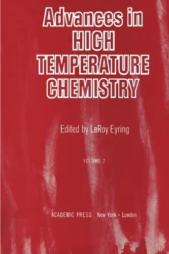 Advances in High Temperature Chemistry: Volume 2