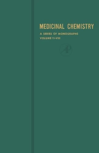 Drug Design: Medicinal Chemistry: A Series of Monographs, Volume 8