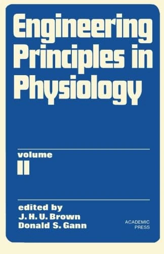 Engineering Principles in Physiology: Volume 2
