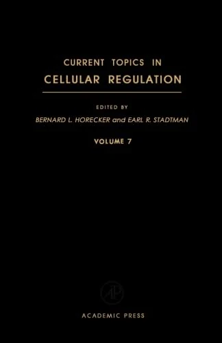 Current Topics in Cellular Regulation: Volume 7