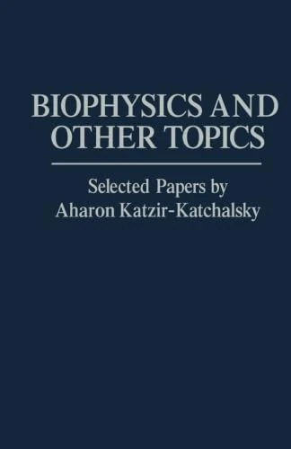 Biophysics and Other Topics