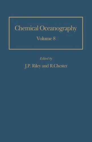 Chemical Oceanography: Volume 8