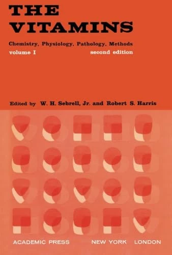 The Vitamins: Second Edition, Chemistry, Physiology, Pathology, Methods