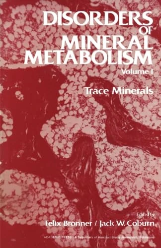 Disorders of Mineral Metabolism: Trace Minerals