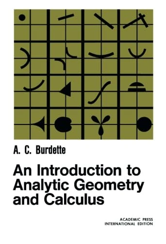 An Introduction to Analytic Geometry and Calculus