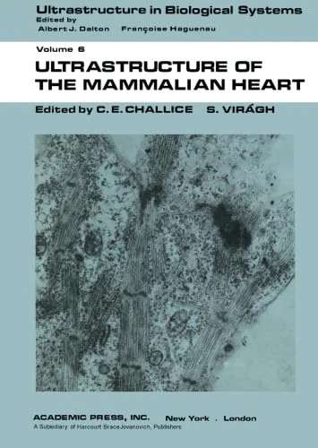 Ultrastructure of the Mammalian Heart