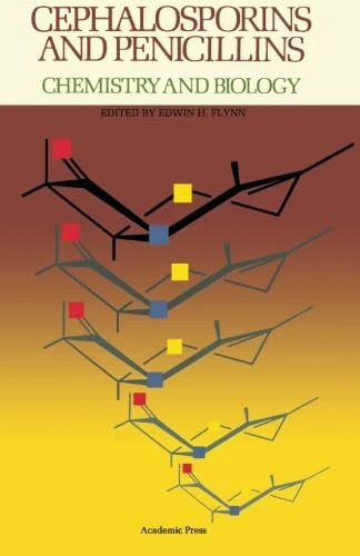 Cephalosporins and Penicillins: Chemistry and Biology