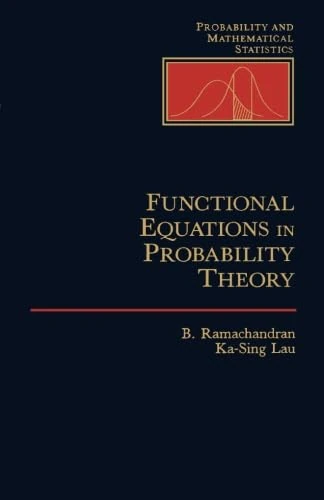 Functional Equations in Probability Theory