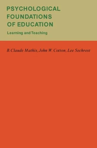 Psychological Foundations of Education: Learning and Teaching
