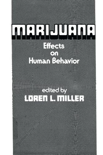Marijuana: Effects on Human Behavior - Image 1