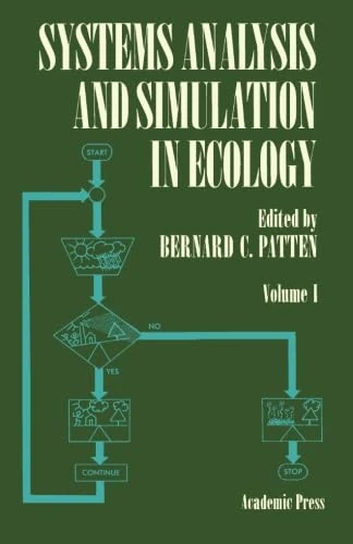 Systems Analysis and Simulation in Ecology: Volume 1