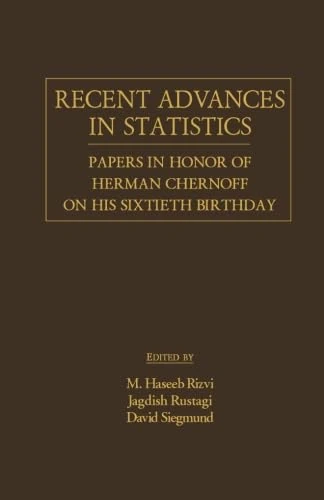 Recent Advances in Statistics: Papers in Honor of Herman Chernoff on His Sixtieth Birthday
