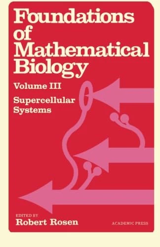 Foundations of Mathematical Biology: Supercellular Systems
