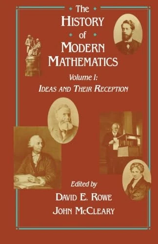 Ideas and Their Reception: Proceedings of the Symposium on the History of Modern Mathematics, Vassar College, Poughkeepsie, New York, June 20-24, 1989