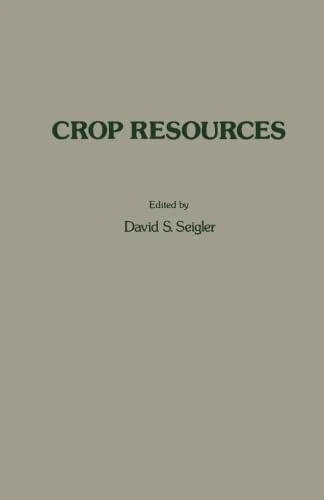 Crop Resources - Academic Press Biology Book