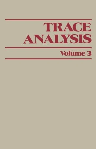 Trace Analysis: Volume 3