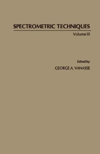Spectrometric Techniques: Volume III