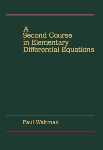 A Second Course in Elementary Differential Equations