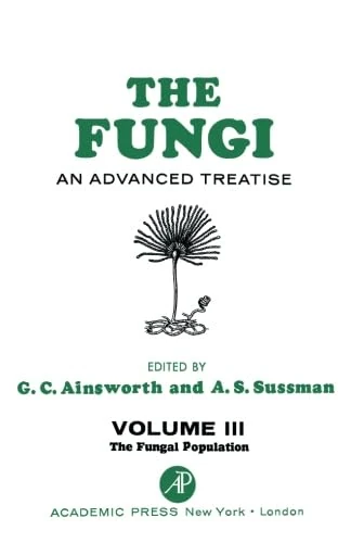 The Fungal Population: The Fungi, An Advanced Treatise