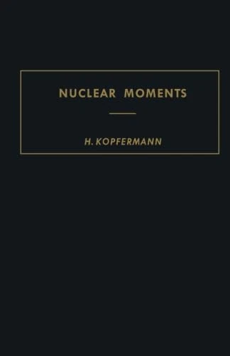 Nuclear Moments