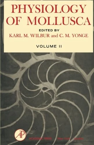 Physiology of Mollusca: Volume II