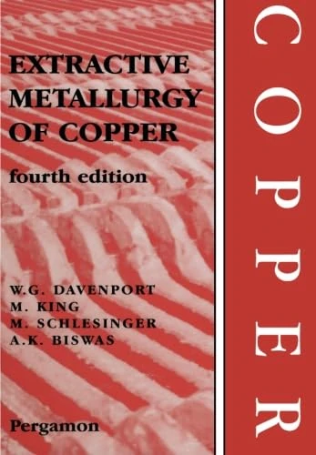 Pergamon Extractive Metallurgy of Copper - Revised Edition