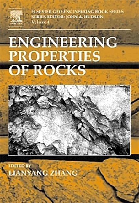 Engineering Properties of Rocks (Volume 4) (Geo-Engineering Book Series, Volume 4)